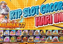 Bocoran Slot Gacor Hari Ini Analis Rtp Slot Hari Ini Live